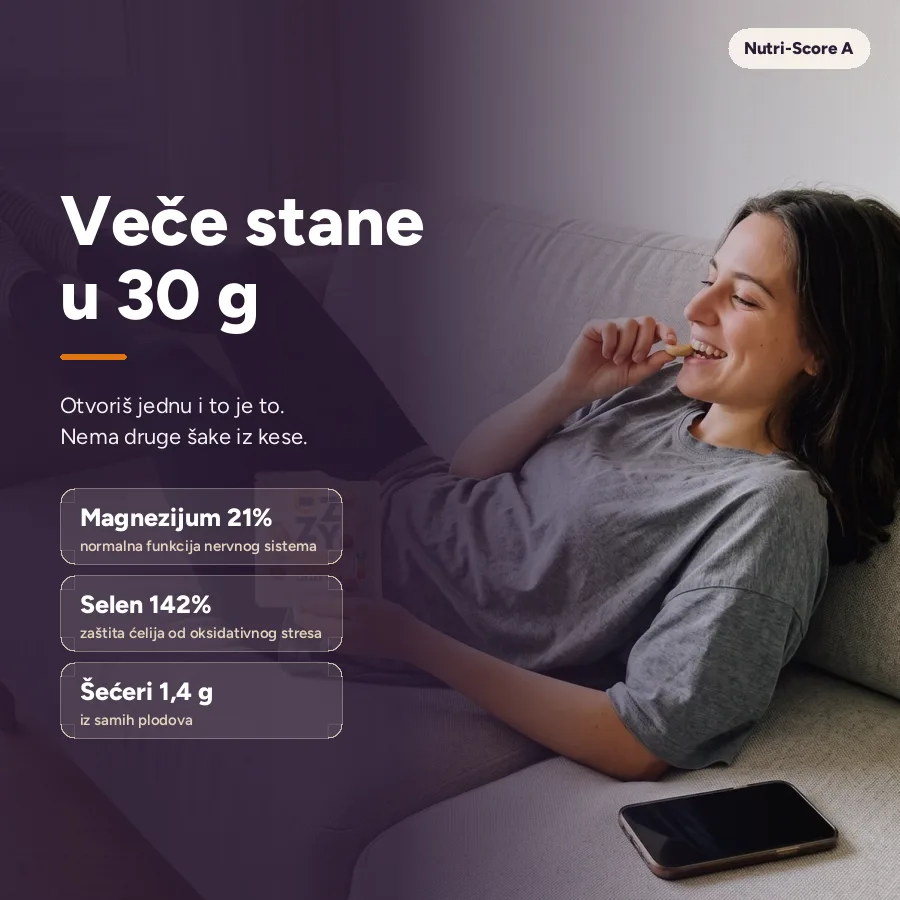 Veče na kauču: jedna kesica Relaks od 30 g je cela porcija — magnezijum 21% NRV, šećeri 1,4 g iz samih plodova